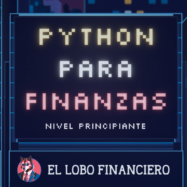 Python para Finanzas, nivel principiante